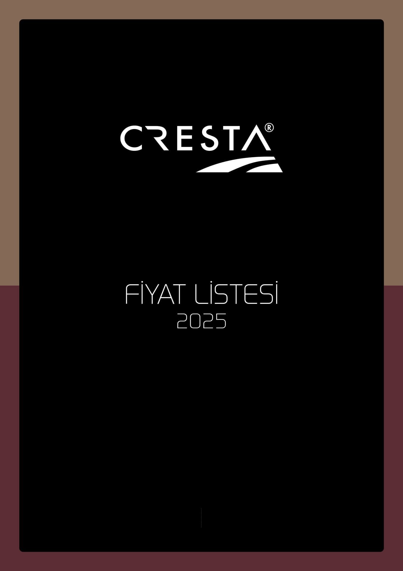 CRESTA-2025-FİYAT-LİSTESİ-1 CRESTA-2025-FİYAT-LİSTESİ-1
